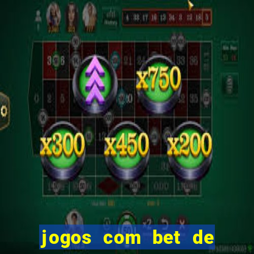 jogos com bet de 5 centavos